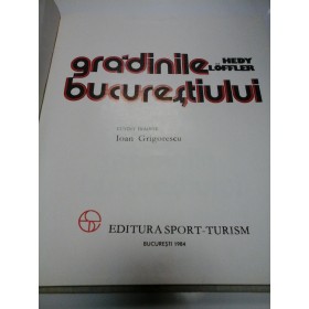 GRADINILE BUCURESTIULUI - HEDY LOFFLER - album